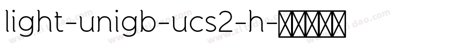 light-unigb-ucs2-h字体转换