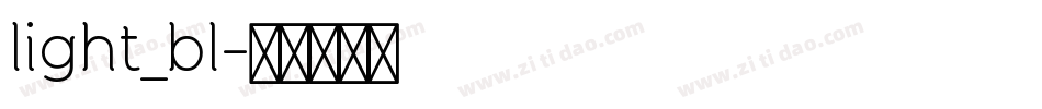 light_bl字体转换