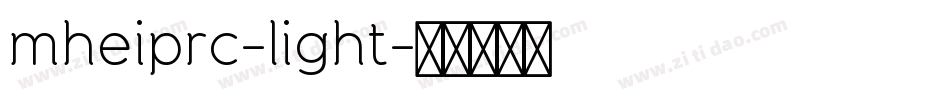 mheiprc-light字体转换