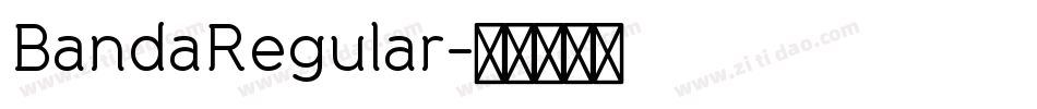 BandaRegular字体转换