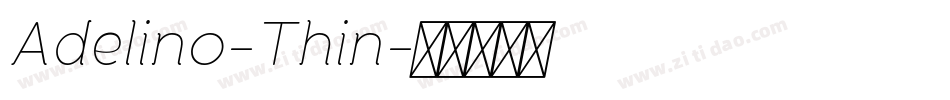 Adelino-Thin字体转换