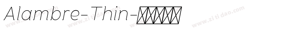 Alambre-Thin字体转换