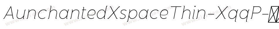 AunchantedXspaceThin-XqqP字体转换