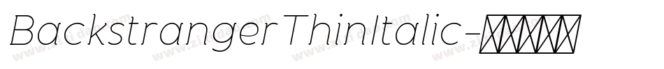 BackstrangerThinItalic字体转换