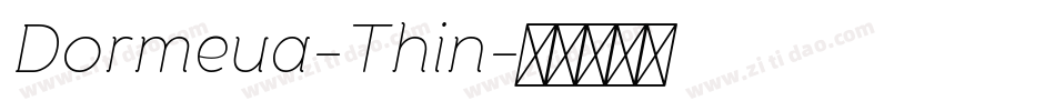Dormeua-Thin字体转换