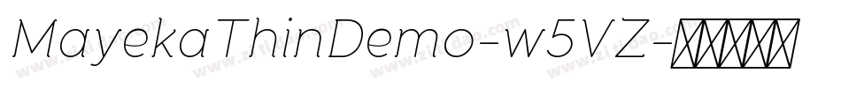 MayekaThinDemo-w5VZ字体转换