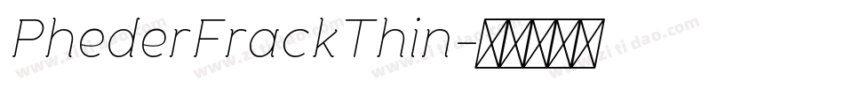 PhederFrackThin字体转换