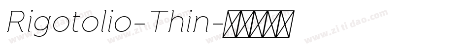 Rigotolio-Thin字体转换