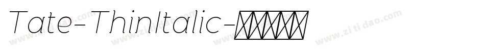 Tate-ThinItalic字体转换