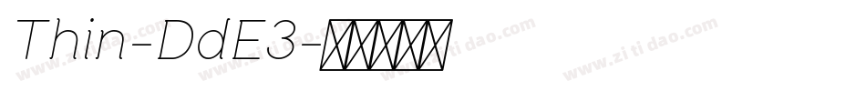 Thin-DdE3字体转换 Thin-DdE3字体转换