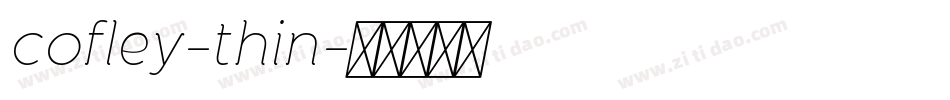 cofley-thin字体转换