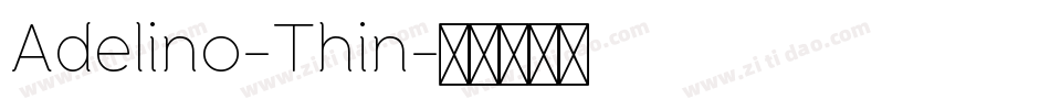Adelino-Thin字体转换
