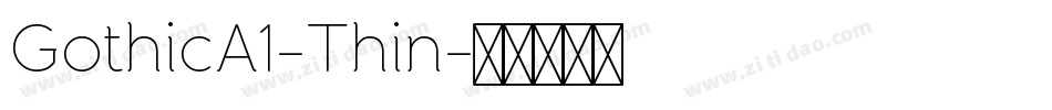 GothicA1-Thin字体转换