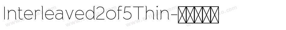 Interleaved2of5Thin字体转换