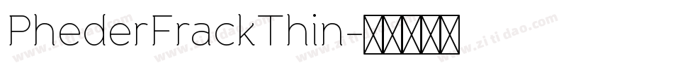 PhederFrackThin字体转换