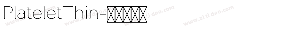 PlateletThin字体转换