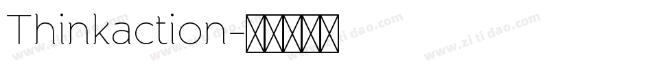 Thinkaction字体转换