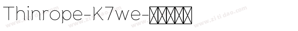 Thinrope-K7we字体转换