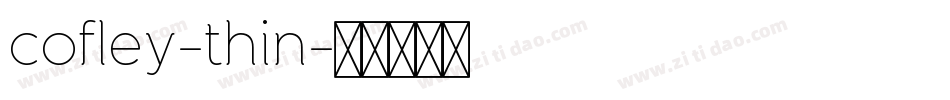 cofley-thin字体转换