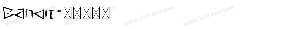 Bandit字体转换