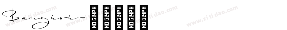 Bangkok字体转换