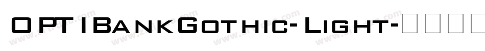 OPTIBankGothic-Light字体转换