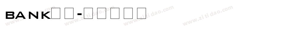 bank字库字体转换