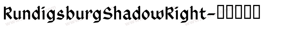 RundigsburgShadowRight字体转换