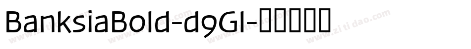 BanksiaBold-d9Gl字体转换