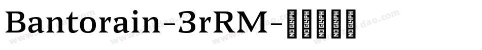 Bantorain-3rRM字体转换