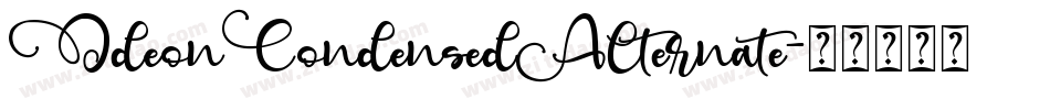OdeonCondensedAlternate字体转换