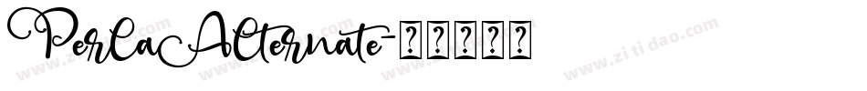 PerlaAlternate字体转换