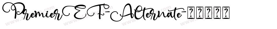 PremierEF-Alternate字体转换
