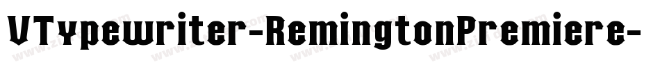 VTypewriter-RemingtonPremiere字体转换