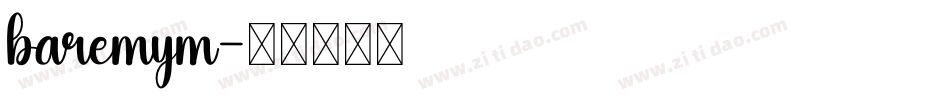 baremym字体转换