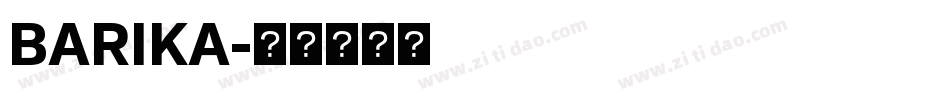 BARIKA字体转换