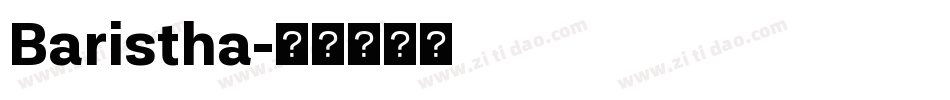 Baristha字体转换
