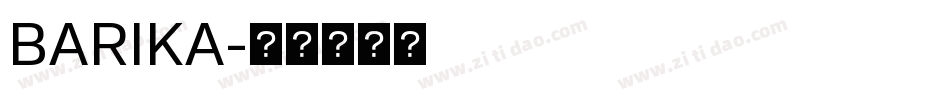 BARIKA字体转换