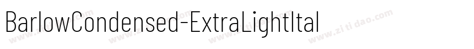 BarlowCondensed-ExtraLightItalic字体转换