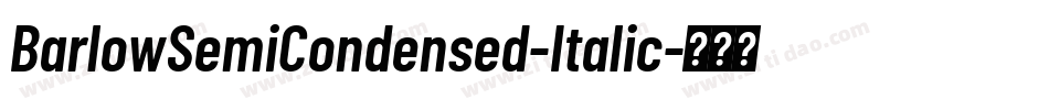 BarlowSemiCondensed-Italic字体转换