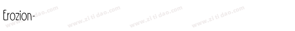 Erozion字体转换