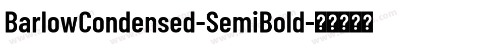 BarlowCondensed-SemiBold字体转换