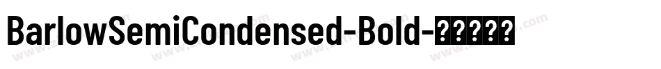 BarlowSemiCondensed-Bold字体转换