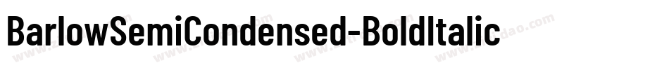BarlowSemiCondensed-BoldItalic字体转换