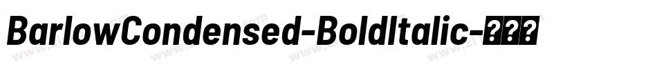 BarlowCondensed-BoldItalic字体转换