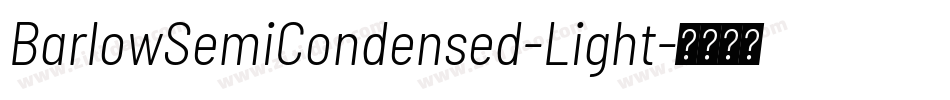 BarlowSemiCondensed-Light字体转换