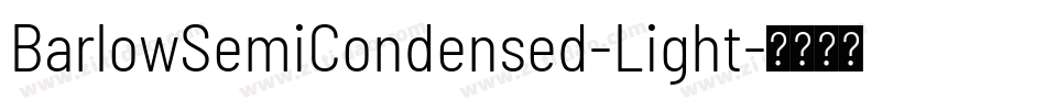 BarlowSemiCondensed-Light字体转换