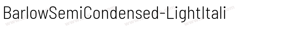 BarlowSemiCondensed-LightItalic字体转换