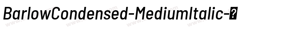 BarlowCondensed-MediumItalic字体转换