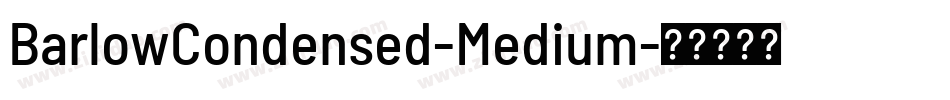 BarlowCondensed-Medium字体转换